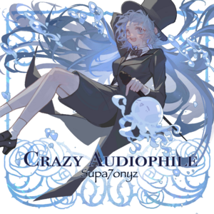 Illustration.CrazyAudiophile.Supa7onyz.0.png